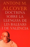 DOCTRINA SOBRE LA LLENGUA DE LES BALEARS I VALÈNCIA