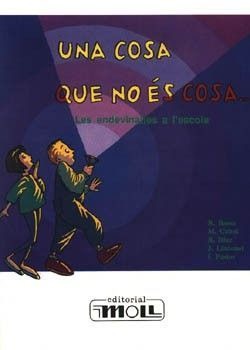 UNA COSA QUE NO ES COSA...