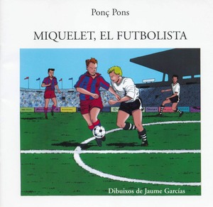 MIQUELET EL FUTBOLISTA