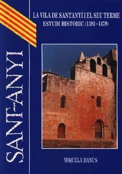 LA VILA DE SANTANYI I EL SEU TERME