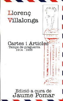 CARTES I ARTICLES DE LLORENÇ VILLALONGA