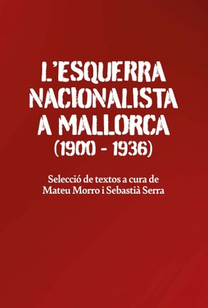 L'ESQUERRA NACIONALISTA (1900-1936)