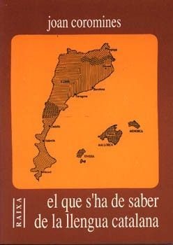 EL QUE S'HA DE SABER DE LA LLENGUA CATALANA