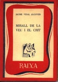 MIRALL DE LA VEU I EL CRIT