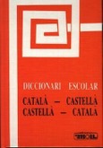 DICCIONARI ESCOLAR CAT-CAST. I VICEVERSA. EDICIÓ EN TAPA DURA