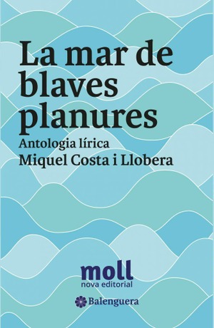LA MAR DE BLAVES PLANURES. ANTOLOGIA LÍRICA
