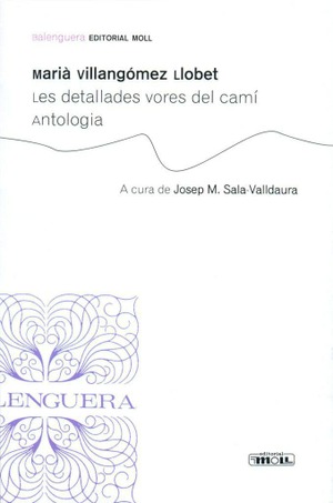 LES DETALLADES VORES DEL CAMÍ. ANTOLOGIA