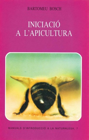 INICIACIÓ A L'APICULTURA