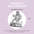 CD 3 RONDAIES MALLORQUINES