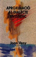APROXIMACIÓ AL DIALECTE EIVISSENC