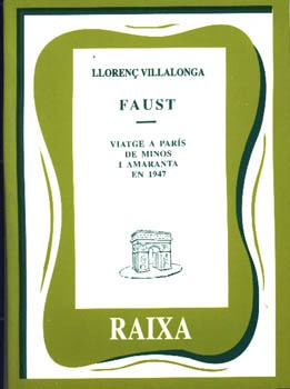 FAUST. VIATGE A PARÍS DE MINOS I AMARANTA EN 1947