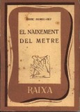 NAIXEMENT DEL METRE