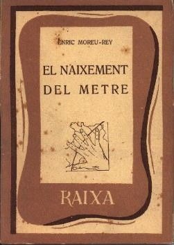 NAIXEMENT DEL METRE