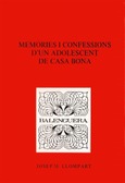 MEMÒRIES I CONFESSIONS D'UN ADOLESCENT DE CASA BONA