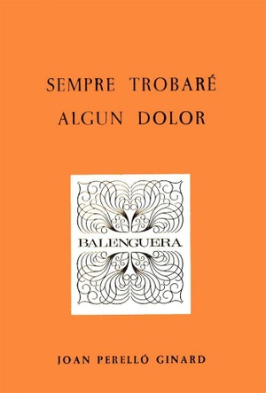 SEMPRE TROBARE ALGUN DOLOR