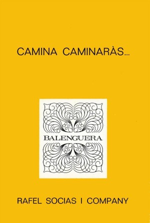 CAMINA CAMINARÀS ...