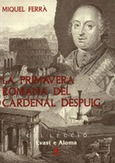 LA PRIMAVERA ROMANA DEL CARDENAL DESPUIG
