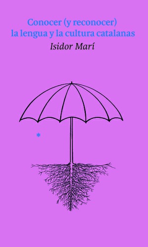 CONOCER (Y RECONOCER) LA LENGUA Y CULTURA CATALANAS