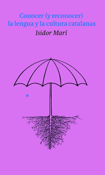 CONOCER (Y RECONOCER) LA LENGUA Y CULTURA CATALANAS