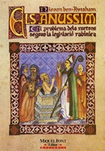 ELS ANUSSIM. EL PROBLEMA DELS XUETONS SEGONS LA LEGISLACIÓ RABÍNICA