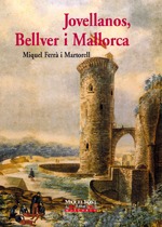 JOVELLANOS, BELLVER I MALLORCA