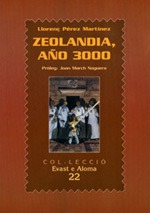 ZEOLANDIA, AÑO 3000