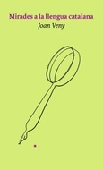 MIRADES A LA LLENGUA CATALANA