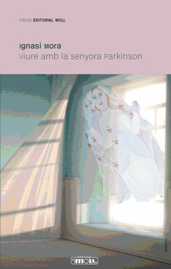 VIURE AMB LA SENYORA PARKINSON