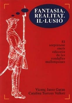 FANTASIA, REALITAT, IL·LUSIÓ.