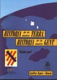 HISTÒRIA DE LA NOSTRA TERRA, HISTÒRIA DE LA NOSTRA GENT, 2