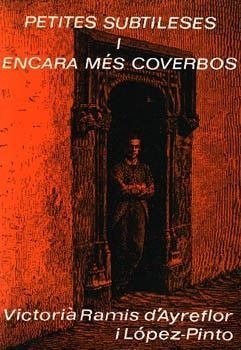 PETITES SUBTILESES I ENCARA MÉS COVERBOS