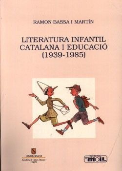 LITERATURA CATALANA INFANTIL I EDUCACIÓ (1939-1985)