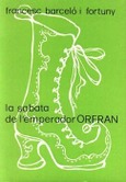 LA SABATA DE L'EMPERADOR ORFRAN