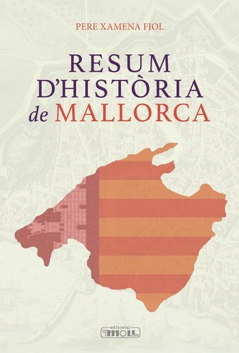 RESUM D'HISTÒRIA DE MALLORCA