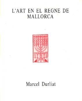L'ART EN EL REGNE DE MALLORCA