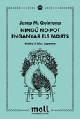 NINGÚ NO POT ENGANYAR ELS MORTS