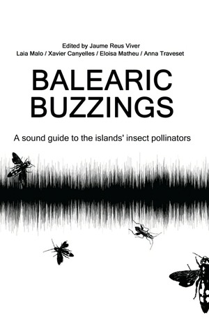 BALEARIC BUZZINGS: A SOUND GUIDE TO THE ISLANDS' INSECT POLLINATORS