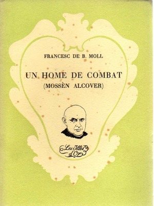 UN HOME DE COMBAT (MOSSÈN ALCOVER)