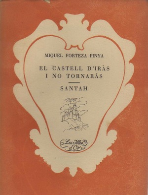 EL CASTELL D'IRÀS I NO TORNARÀS - SANTAH