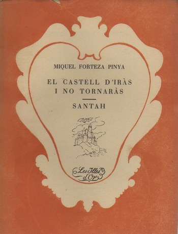 EL CASTELL D'IRÀS I NO TORNARÀS - SANTAH