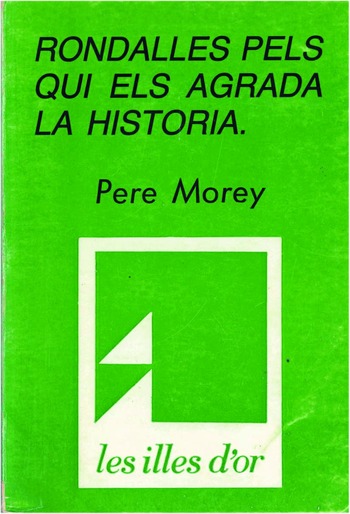 RONDALLES PELS QUI ELS AGRADA LA HISTÒRIA