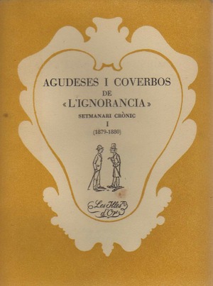 AGUDESES I COVERBOS DE "L'IGNORÀNCIA" (FIL)