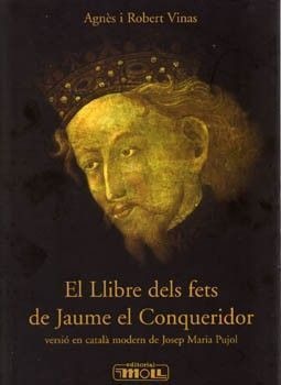 EL LLIBRE DELS FETS DE JAUME EL CONQUERIDOR
