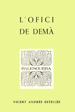 L'OFICI DE DEMÀ