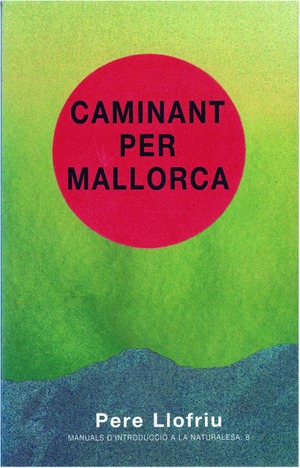 CAMINANT PER MALLORCA