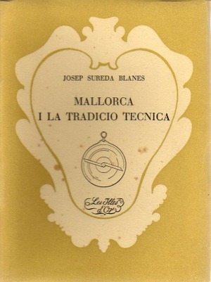 MALLORCA I LA TRADICIÓ TÈCNICA (FIL)