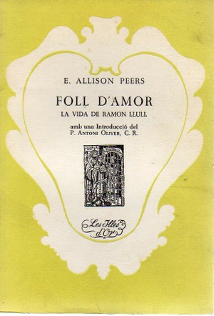 FOLL D'AMOR. LA VIDA DE RAMON LLULL