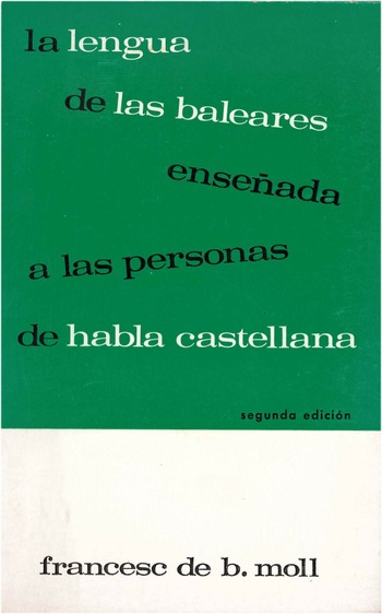 LA LENGUA DE LAS BALEARES ENSEÑADA A PERSONAS DE HABLA CASTELLANA