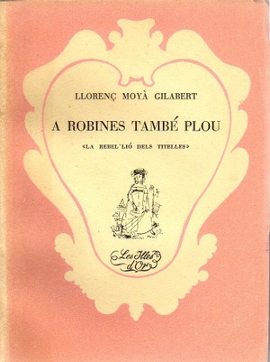 A ROBINES TAMBÉ PLOU