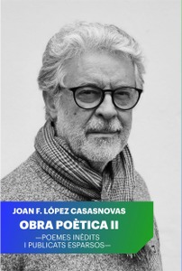 OBRA POÈTICA II. JOAN FRANCESC LÓPEZ CASASNOVAS